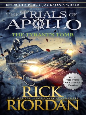 cover image of The Tyrant's Tomb (The Trials of Apollo Book 4)